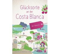 Matthias Lamprecht Jennifer La Glücksorte an der Costa Blanca: Mit V (Paperback)