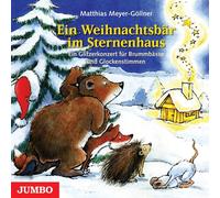 MATTHIAS MEYER-GÖLLNER - EIN WEIHNACHTSBÄR IM STERNENHAUS EIN GLITZERKON CD NEW