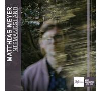 Matthias Meyer - Niemandsland - JazzThing Next Generation Vol. 106