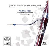 Matthias Racz/Johannes Klumpp/Stuttgarter KO - Bassoon Concertos - Works by Francaix/Tomasi/Jolivet/Villa-Lobos