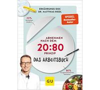 Matthias Riedl Abnehmen nach dem 20:80-Prinzip - Das Arbeitsbuch (GU (Paperback)