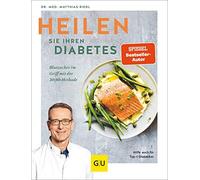 Matthias Riedl Heilen Sie Ihren Diabetes: Blutzucker im Griff mit der (Hardback)