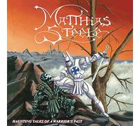 Matthias Steele - Haunting Tales Of A Warrior's Past