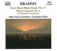 Matthies:Kohn – BRAHMS: Four-Hand Piano Music, Vol. 17