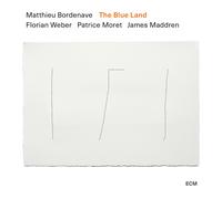 Matthieu Bordenave - The Blue Land