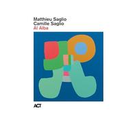 Matthieu Saglio & Camille Saglio - Al Alba