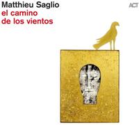 Matthieu Saglio El Camino De Los Vientos (CD) Album (US IMPORT)