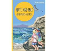 Matti and Max: Adventures on Crete