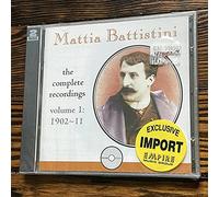 Mattia Battistini, Vol. 1: 1902-1911