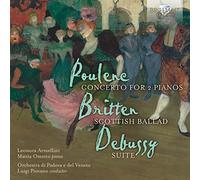 Mattia Ometto, Leonora Armellini, Orchestra di Padova e del Veneto, Luigi Piovano - Poulenc, Britten, Debussy: Concerto for 2 Pianos