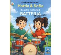 Mattia & Sofia il nostro metodo di Batteria Montessori