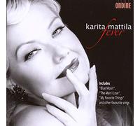Mattila Karita:Fever Band & K. - Karita Mattila - Fever
