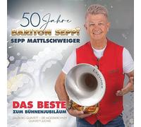 Mattlschweiger, Sepp - 50 Jahre Bariton Seppi - das Beste Zum Bühnenjubiläum