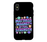 MATTRESS MAGNET AT FULL STRENGTH Case for iPhone X/XS