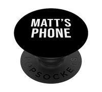 Matt's Phone Black White Name Matt PopSockets Adhesive PopGrip