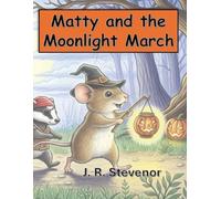Matty and the Moonlight March