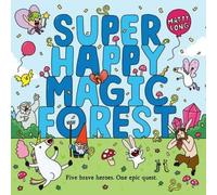 Matty Long Super Happy Magic Forest Book Matty Long Multicolor