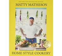 Matty Matheson: Home Style Cookery (Signed Edition)