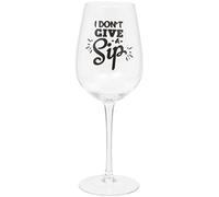 Maturi I Don't Give a Sip' Humorous Wine Glass, 420ml
