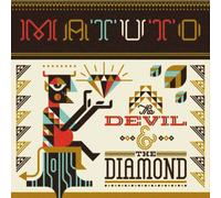 Matuto - Devil & The Diamond