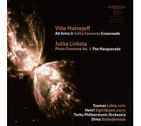 Matvejeff/linkola - Ad Astra / Cello Concerto / Piano Concerto / Masquerade [CD]
