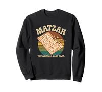 Matzah Quote Jewish Humor The Original Fast Food Sweatshirt