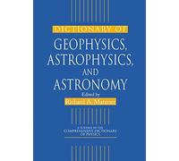 Matzner - Dictionary of Geophysics Astrophysics and Astronomy - New - X555z