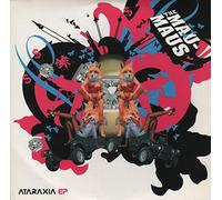 Mau-Maus, The - THE MAUMAUS / ATARAXIA