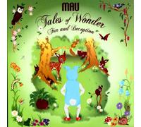 Mau - Tales of Wonder,Fur and Deception