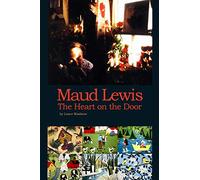 Maud Lewis The Heart on the Door