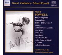 Maud Powell: The Complete Recordings 1904-17, Vol. 3 by N/A