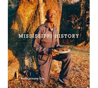 Maude Schuyler-Clay: Mississippi History