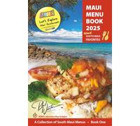 Maui Menu Book 2025: South Maui Favorites