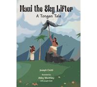 Maui the Sky Lifter: A Tongan Tale