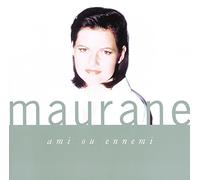 Maurane - Ami Ou Ennemi [CASSETTE]