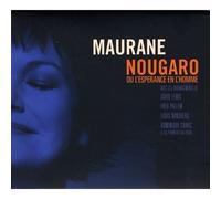 Maurane & David Lewis & Fred Pallem & Louis Winsberg & Dominique Cravic & Les Primitifs Du Futur - Nougaro Ou L'Esperance En 1'Homme