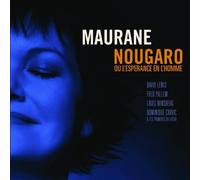 Maurane - Nougaro Ou L'Espérance en l'homme