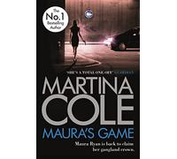 Maura's Game: A gripping crime thriller of danger, determination and one unstoppable woman (Cover may vary)