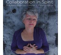 Maureen Brennan Mercier - Collaboration in Spirit