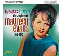 Maureen Evans - The Very Best Of Maureen Evans - Embassies & Orioles 1958-1962