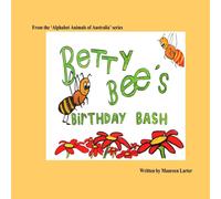 Maureen Larter Betty Bee's Birthday Bash Paperback Book Maureen Larter Multicolor
