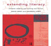 Maureen Lewis Extending Literacy: Developing Approaches to Non-Fiction Book Maureen Lewis Multicolor