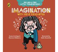 Maureen McQuerry Big Ideas for Little Philosophers: Imagination with Descartes Maureen McQuerry Multicolor