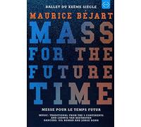 Maurice Bejart: Mass For The Future Time [DVD] [2019]
