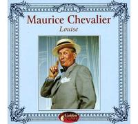 Maurice Chevalier - Louise