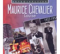 Maurice Chevalier - Maurice Chevalier: Louise