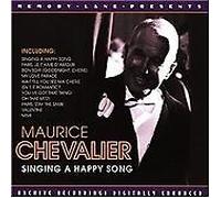 MAURICE CHEVALIER - SINGING A HAPPY SONG NEW CD