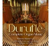 Roberto Marini – Duruflé: Complete Organ Music – CD – Edel