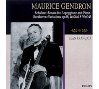Maurice Gendron - Schubert: Arpeggione Sonata