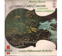 Maurice Hasson / London Philharmonic Orchestra / James Loughran - Brahms Violin Concerto - Maurice Hasson, The London Philharmonic Orchestra, James Loughran LP